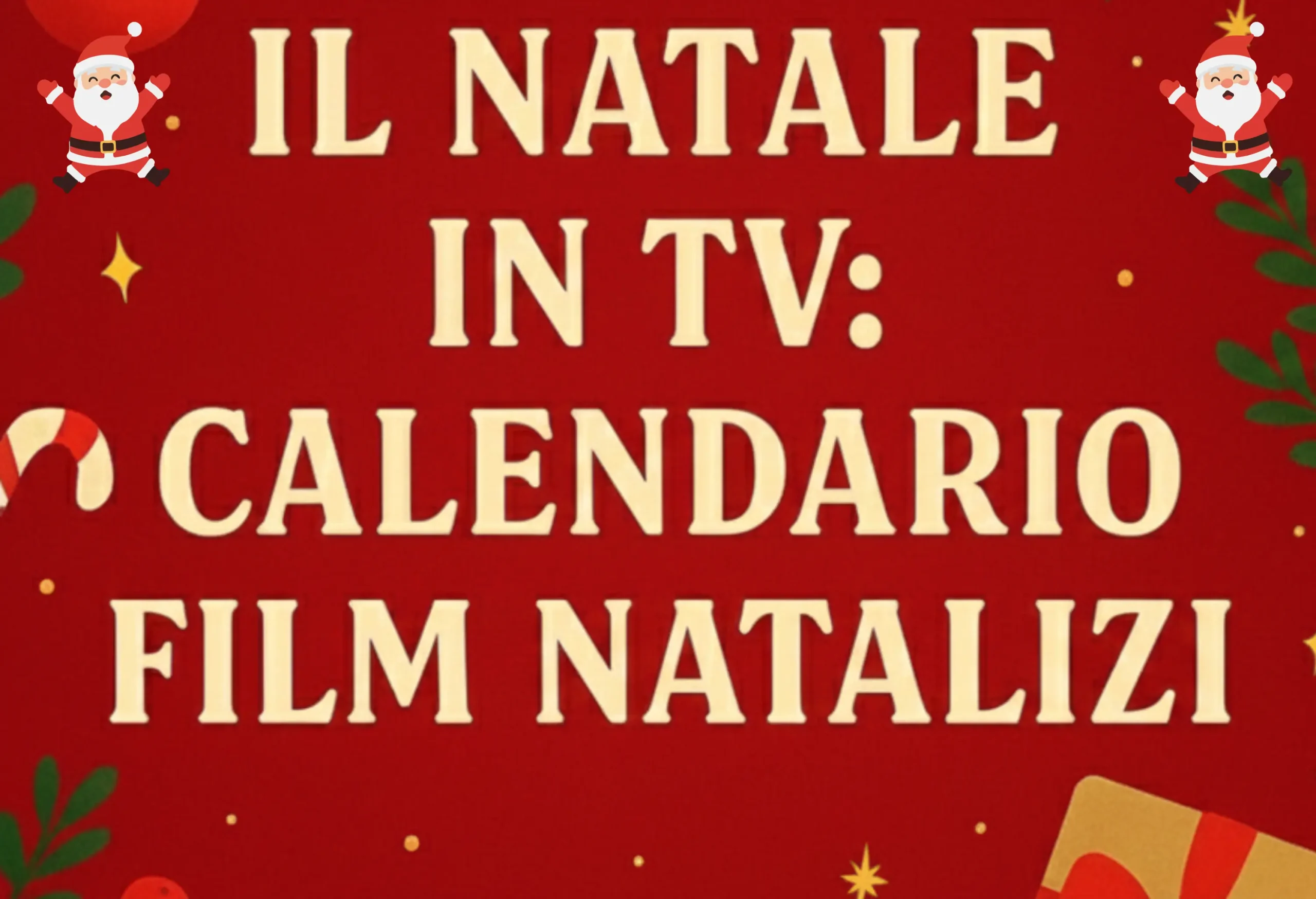 🎄 Film di Natale nel Pomeriggio di TV8: il Calendario Completo 2025
